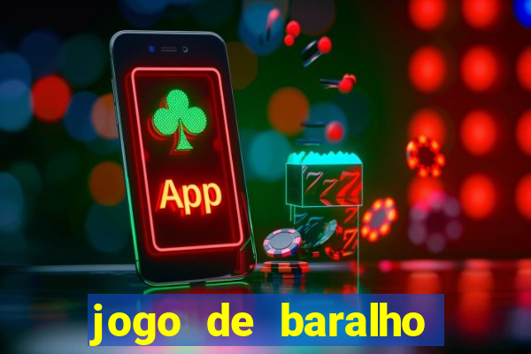 jogo de baralho valendo dinheiro